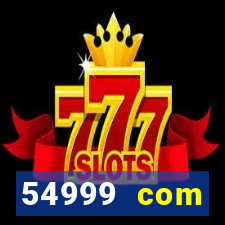 54999 com plataforma de jogos